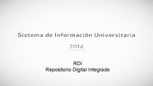 RDI Repositorio Digital Integrado Temario Que es ECM