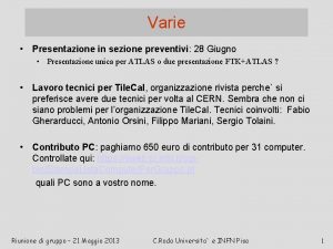 Varie Presentazione in sezione preventivi 28 Giugno Presentazione