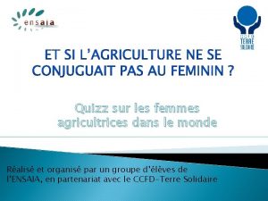 Quizz sur les femmes agricultrices dans le monde