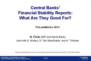 Central Banks Financial Stability Reports What Are They