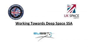 Working Towards Deep Space SSA Scope EU Space