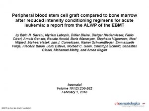 Peripheral blood stem cell graft compared to bone