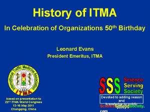 History of ITMA In Celebration of Organizations 50