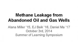 Methane Leakage from Abandoned Oil and Gas Wells