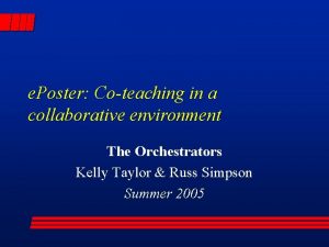 e Poster Coteaching in a collaborative environment The