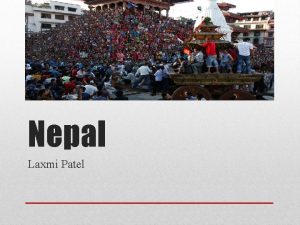 Nepal Laxmi Patel Nepal otherwise known as Federal