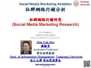 Social Media Marketing Analytics Tamkang University Social Media