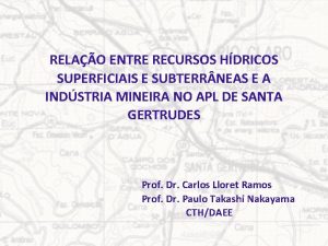 RELAO ENTRE RECURSOS HDRICOS SUPERFICIAIS E SUBTERR NEAS