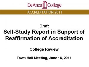 Draft SelfStudy Report in Support of Reaffirmation of