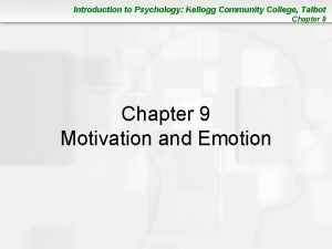 Introduction to Psychology Kellogg Community College Talbot Chapter