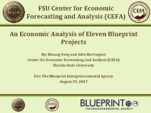 FSU Center for Economic Forecasting and Analysis CEFA