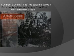 Le front dOrient 14 19 les soldats oublis