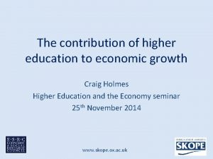 The contribution of higher education to economic growth