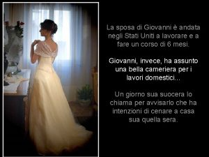 La sposa di Giovanni andata negli Stati Uniti