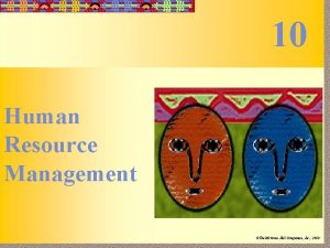 10 1 10 Human Resource Management IrwinMc GrawHill