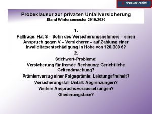 rixecker recht Probeklausur zur privaten Unfallversicherung Stand Wintersemester