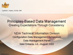 Cynthia C Hauer CCDM CMII PrinciplesBased Data Management