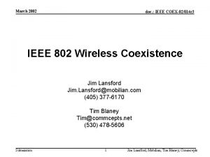 March 2002 doc IEEE COEX02014 r 3 IEEE