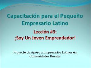 Capacitacin para el Pequeo Empresario Latino Leccin 3