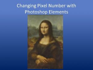 Changing Pixel Number with Photoshop Elements Photoshop Elements