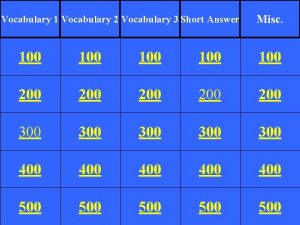 Vocabulary 1 Vocabulary 2 Vocabulary 3 Short Answer