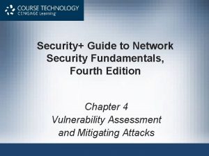 Security Guide to Network Security Fundamentals Fourth Edition