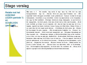 Stage verslag Relatie met het onderdeel LEZEN periode