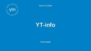 Posti 22 10 2020 YTinfo Kosti Hyypp Tehtv