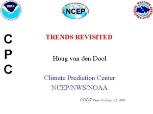 C P C TRENDS REVISITED Huug van den