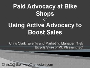 Paid Advocacy at Bike Shops or Using Active