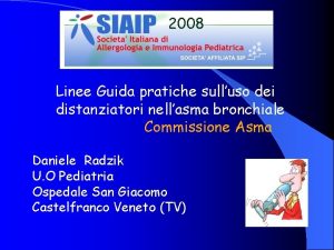 2008 Linee Guida pratiche sulluso dei distanziatori nellasma