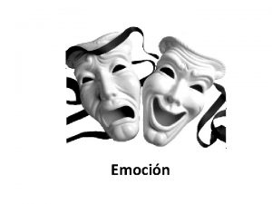 Emocin Emocin concepto Sistemas de respuesta que coordinan
