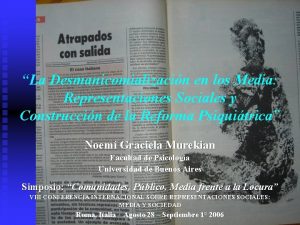 La Desmanicomializacin en los Media Representaciones Sociales y