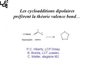 Les cycloadditions dipolaires prfrent la thorie valence bond