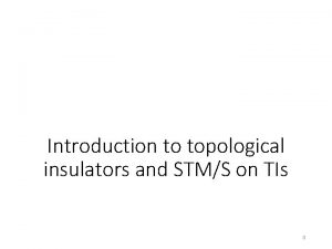 Introduction to topological insulators and STMS on TIs