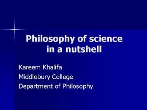 Philosophy of science in a nutshell Kareem Khalifa