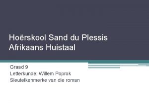 Horskool Sand du Plessis Afrikaans Huistaal Graad 9