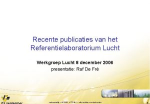 Recente publicaties van het Referentielaboratorium Lucht Werkgroep Lucht