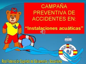 CAMPAA PREVENTIVA DE ACCIDENTES EN Instalaciones acuticas Me