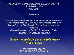 XI ENCUENTRO INTERNACIONAL DE ECONOMISTAS LA HABANA CUBA