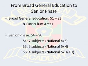 From Broad General Education to Senior Phase Broad