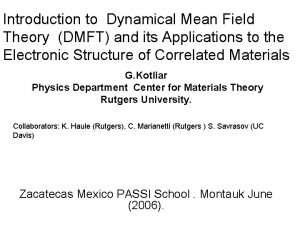 Introduction to Dynamical Mean Field Theory DMFT and