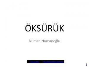 KSRK Numanolu Salk Slaytlar http hastaneciyiz blogspot com