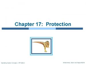 Chapter 17 Protection Operating System Concepts 10 th