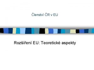 lenstv R v EU Rozen EU Teoretick aspekty