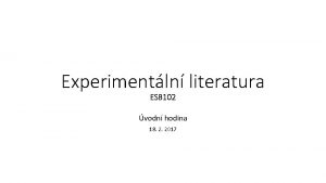 Experimentln literatura ESB 102 vodn hodina 18 2