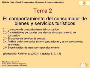 Marketing Turstico Tema 2 El comportamiento del consumidor