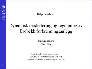 Helge Smedsrud Dynamisk modellering og regulering av Brobekk