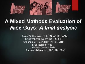 A Mixed Methods Evaluation of Wise Guys A