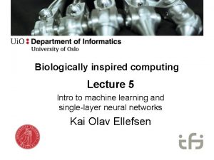 Biologically inspired computing Lecture 5 Intro to machine